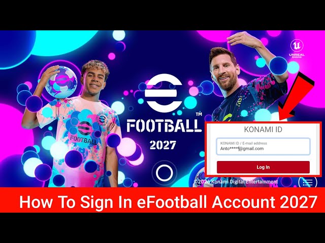How To Sign in eFootball Account 2027 | Login eFootball Mobile | Register Konami ID