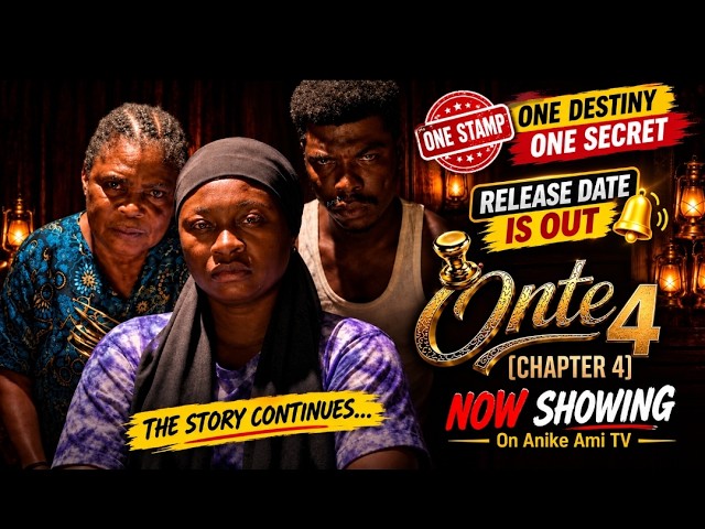 ONTE CHAPTER 4 FINAL SAGA LATEST YORUBA NOLLYWOOD MOVIE 2026 Anike Ami Abeni Agbon Bimbo Adebayo Apa