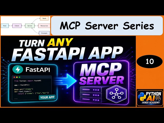 10 - Turn Any FastAPI App to MCP Server | Convert Existing APIs | Step-by-Step | Part 10 | Hindi