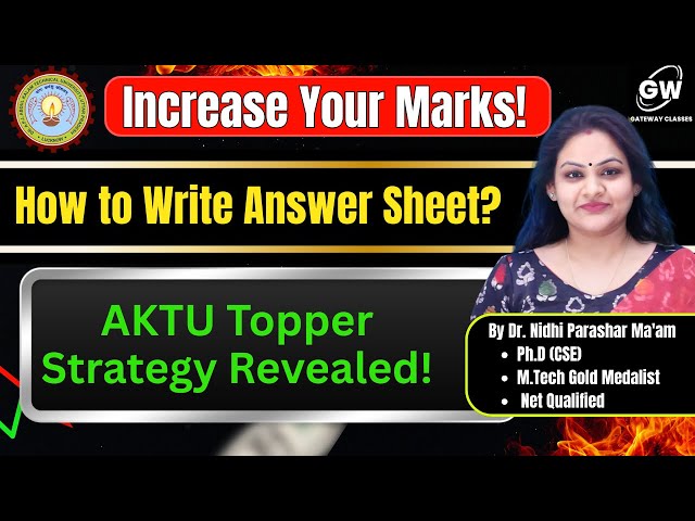 AKTU Exam Tips to Improve Your Marks | By Nidhi Ma’am | Gateway Classes