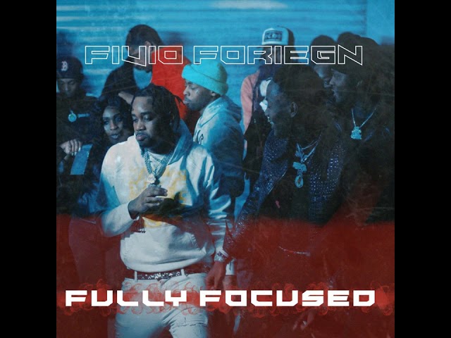 Fivio Foreign - "Fully Focused (Freestyle)" (Official Audio)