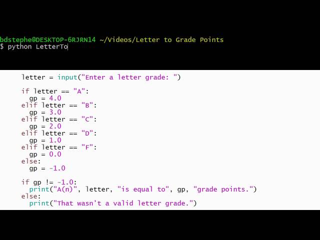 Python 3 Programming Tutorial: LetterToGradePoints.py