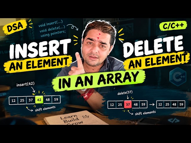 Insert & Delete an Element in an Array | Using Functions & Pointers in C++