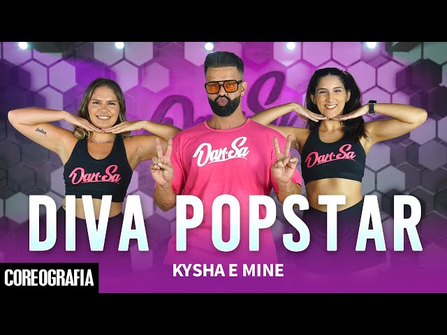 Diva Popstar - Kysha e Mine - Dan-Sa / Daniel Saboya (Coreografia)