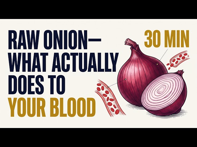 What Raw Onion Actually Does to Your Blood