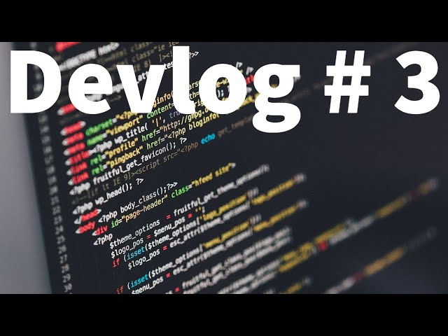 Unity Devlog # 3