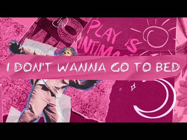 Ed Sheeran - I Don't Wanna Go To Bed [Lyric Video]