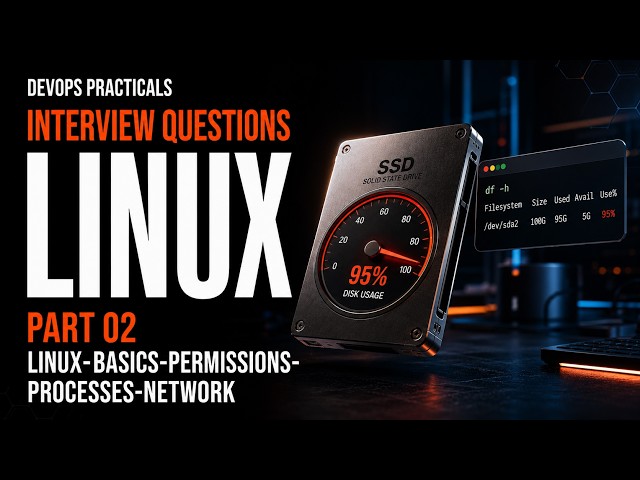 02 - Linux Interview Questions | Linux Basics Permissions Processes For Every DevOps Engineer