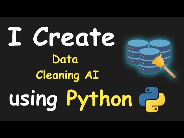 I CREATE DATA CLEANING AI USING PYTHON || PYTHON MACHINE LEARNING PROJECTS