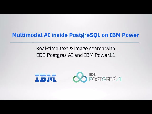 Multimodal AI inside PostgreSQL on IBM Power