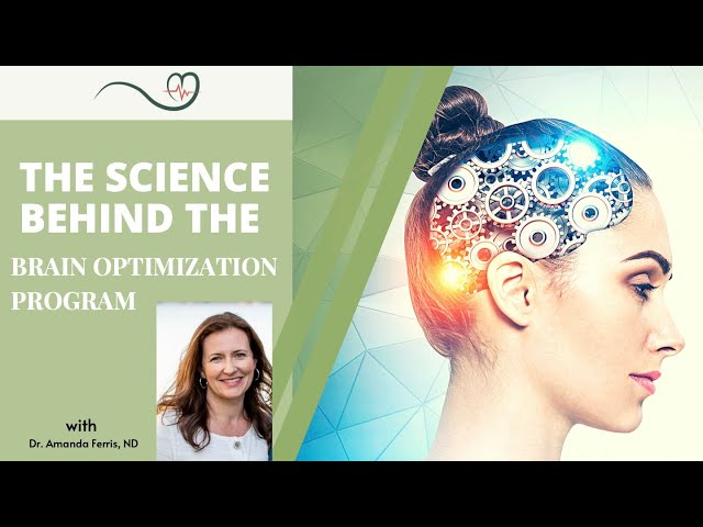 The Science behind the Brain Optimization Program