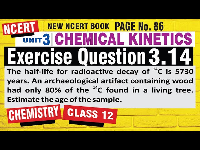 exercise 3.14 | chemical kinetics ncert exercise | class 12 chemistry |  exercise question no. 14
