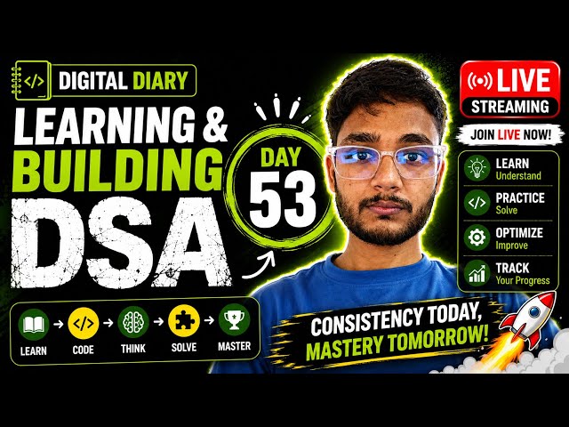 Day 53 DSA Learning | Problem Solving Using Python