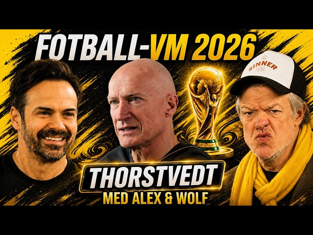 Erik Thorstvedt om Drillo, Maradona og Gascoignes galskap | Alex & Wolf Fotball-VM 2026