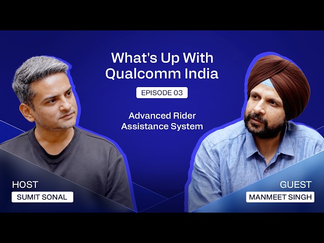 Advanced Rider Assistance System (ARAS) | What’s Up With Qualcomm India | Episode 3