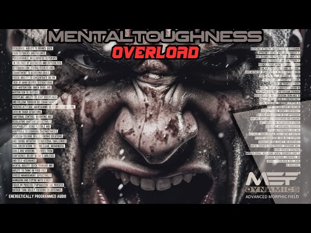 Mental Toughness OVERLOAD (BEAT AND OVERCOME ANYTHING!)
