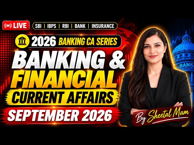 🎯Banking & Financial Current Affairs September 2026 | Monthly Current Affairs Series By Sheetal Mam