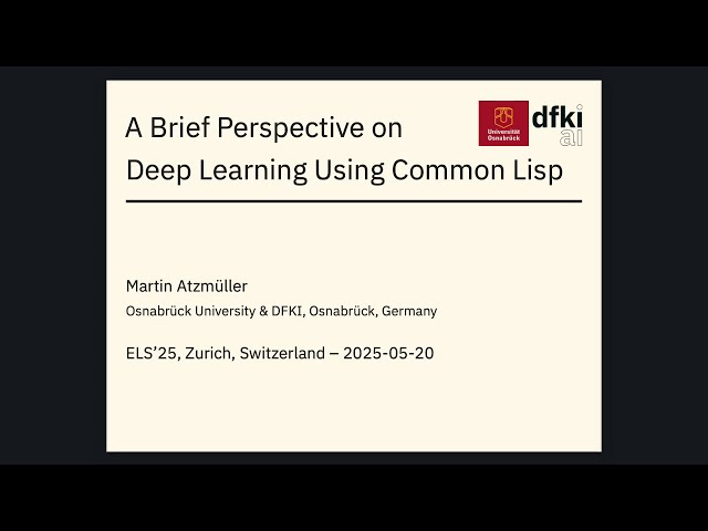 A Brief Perspective on Deep Learning Using Common Lisp