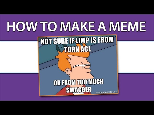 Meme Generator - How To Make A Meme