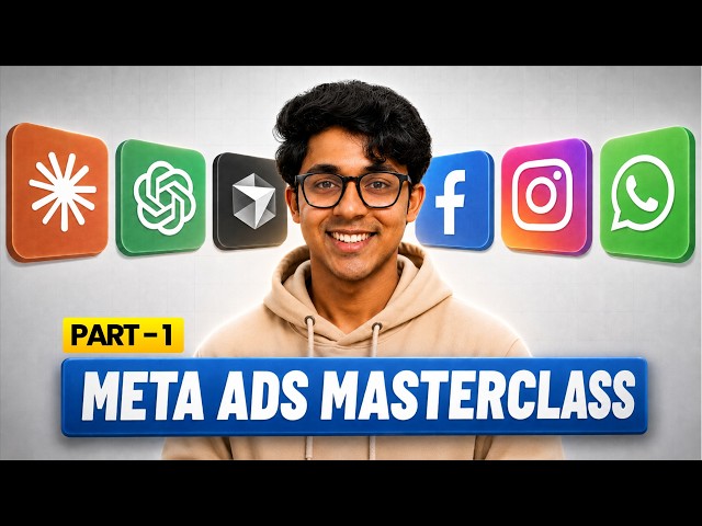 Meta Ads Complete Course | Part 1