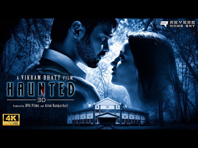 Haunted – 3D (2011) Full Movie | Mahaakshay Chakraborty | Tia Bajpai | Supernatural Horror | HD