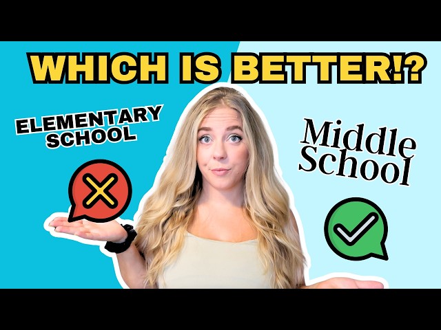 Elementary vs. Middle School Teaching? | What No One Tells You (Pros & Cons Explained)