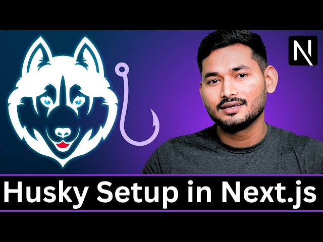 Husky Setup in Next.js | Industry Level Next.js Setup | Next.js Full Course | S13 Ep.5