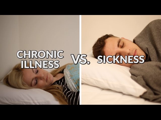 Being Sick Vs. Having a Chronic Illness