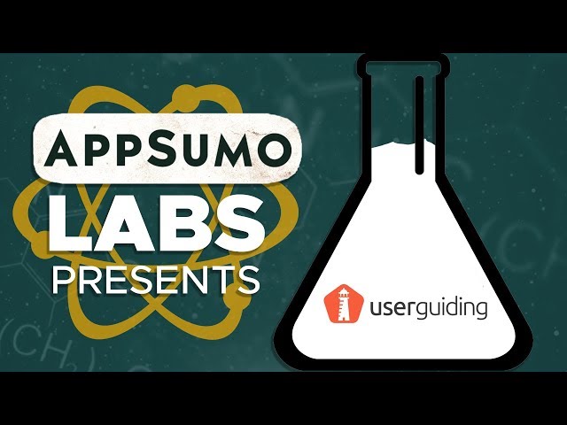 AppSumo Labs Presents: Userguiding Demo & Walkthrough Webinar