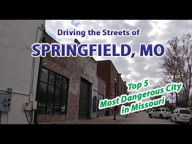 Streets of Springfield MO - High Crime But a Cute City