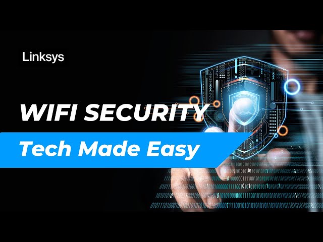 WiFi Security - Tech Made Easy