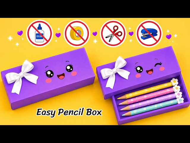 DIY Paper Pencil box / no glue paper craft / how to make cute pencil box / school stationery 💗kawaii