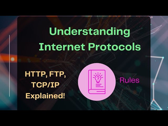 Understanding Internet Protocols: HTTP, FTP, and TCP/IP Explained!