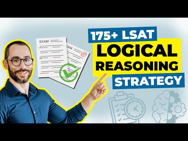 How to Destroy LSAT Logical Reasoning (Even If You Blank Out on Every Argument)