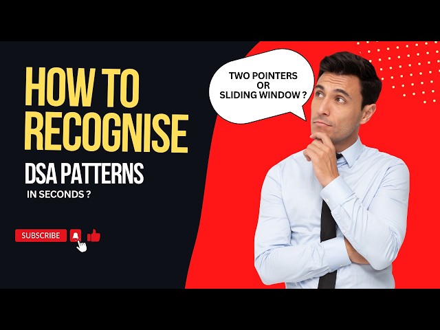 Can you name the DSA patterns in Seconds ? I will tell you how