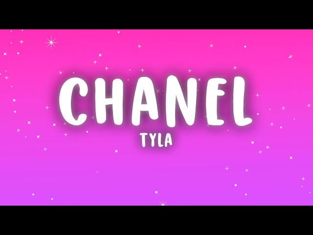 Tyla - CHANEL (Lyrics)