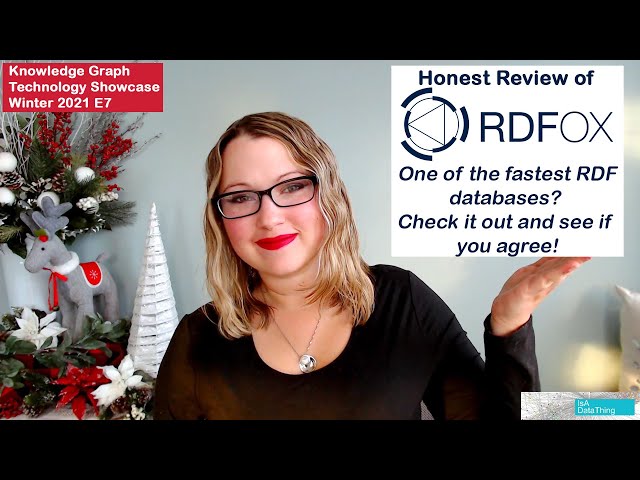 Knowledge Graph Technology Showcase (Winter 2021) E7: RDFox