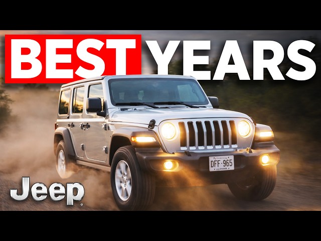 BEST 7 Jeep Wrangler Years to Own NEVER Sell It!