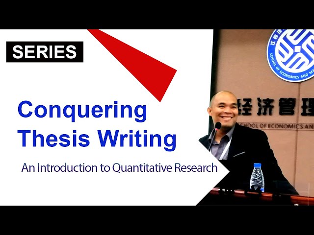 Conquering Thesis Writing: An Introduction to Quantitative Research