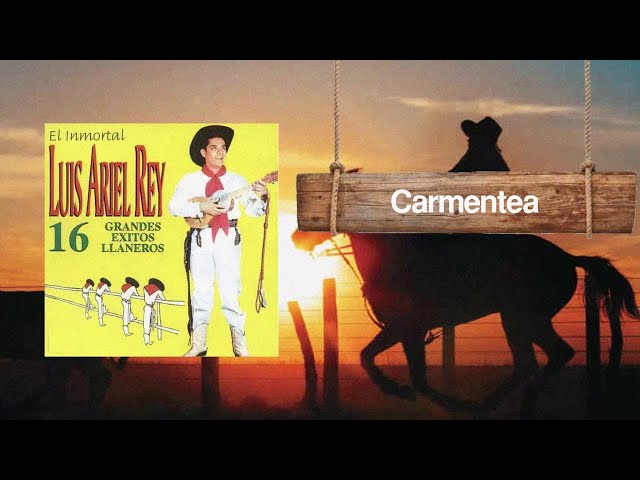 Carmentea - Luis Ariel Rey | Música Llanera | Cover Audio