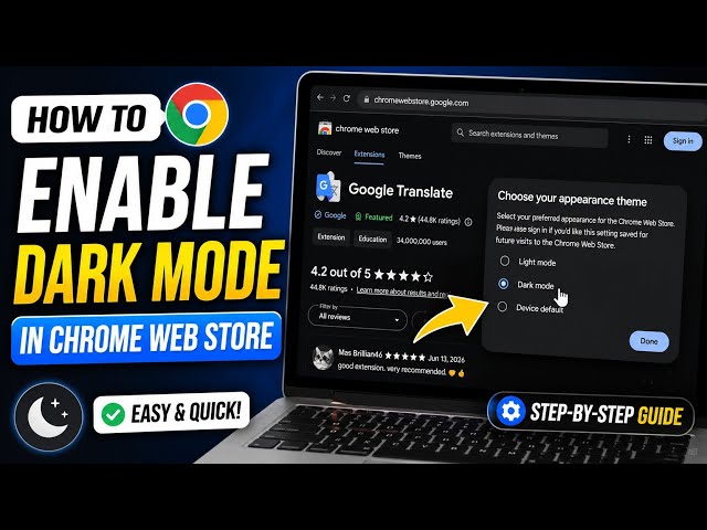 How to Enable Dark Mode in Chrome Web Store | Easy Guide