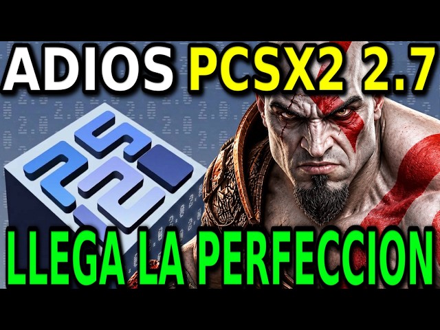 ¡ADIÓS PCSX2 2.7.0! UNA NUEVA ERA A LLEGADO PARA LA EMULACION DE PLAYSTATION 2 - OPTIMIZACION BRUTAL