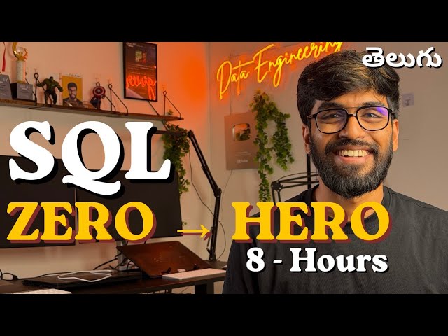 SQL Full Course in Telugu — Zero to Advanced | 8 Hour Complete Masterclass