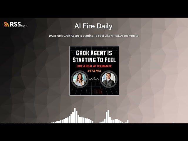 #578 Neil: Grok Agent Is Starting To Feel Like A Real AI Teammate