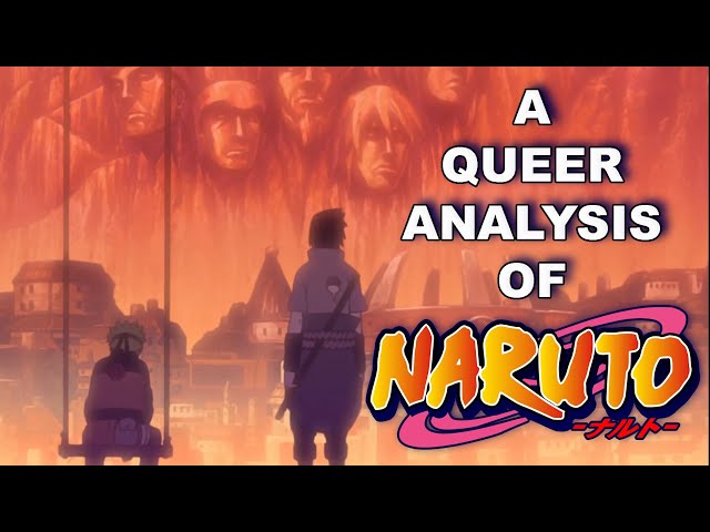 Naruto : A Tale of Queer Love in a Hyper-Masculine Society