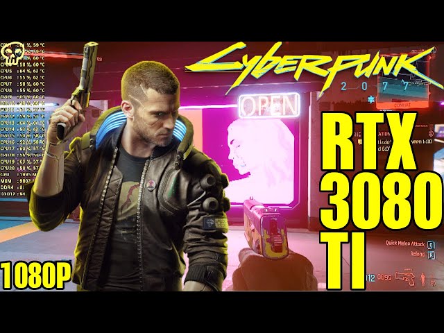 Cyberpunk 2077 RTX 3080 Ti Ultra Settings Performance 1080P