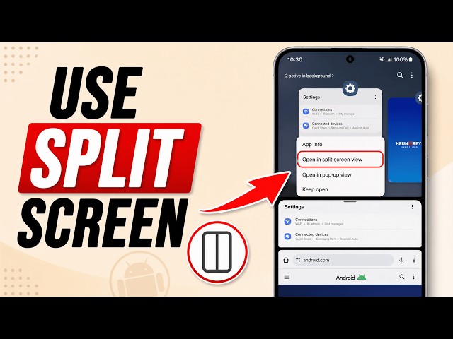 How to Split Screen on Android Phone