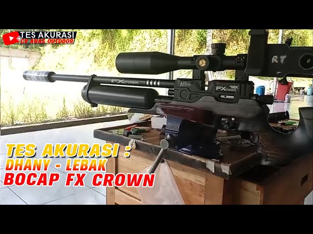 Accuracy Test of the Bocap FX Crown Air Rifle Ordered by Boss Eha Dhany, Lebanese