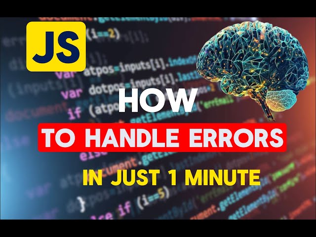 Learn Javascript step by step : javascript Error handling in 1 minute