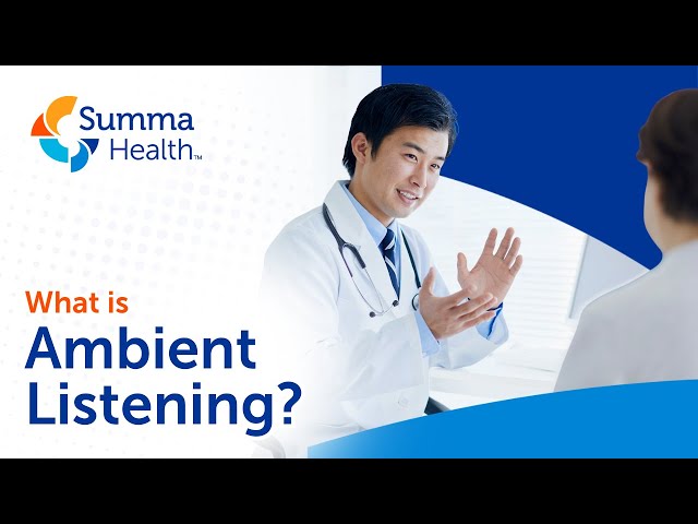 How Ambient Listening is Transforming Healthcare | Summa Health